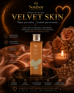 Velvet skin